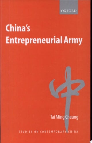 China's Entrepreneurial Army (Studies on Contemporary China)