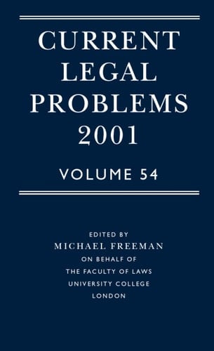Current Legal Problems 2001: Volume 54
