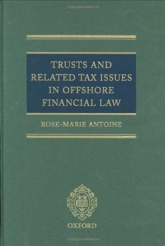 Trusts and Related Tax Issues in Offshore Financial Law