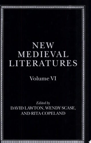 New Medieval Literatures: v.6 (New medieval literatures)