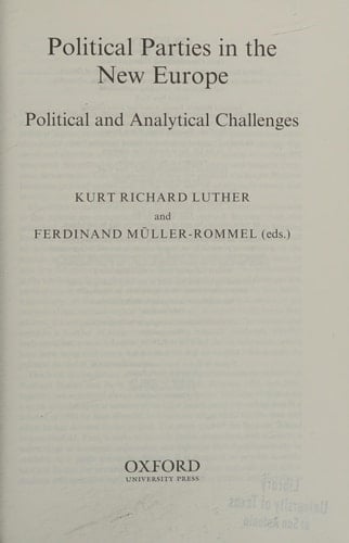 Political Parties in the New Europe: Political and Analytical Challenges (Comparative Politics)