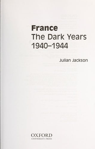 France: The Dark Years, 1940-1944