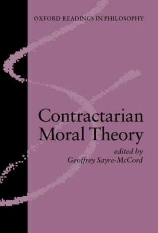 Contractarian Moral Theory (Oxford Readings in Philosophy)