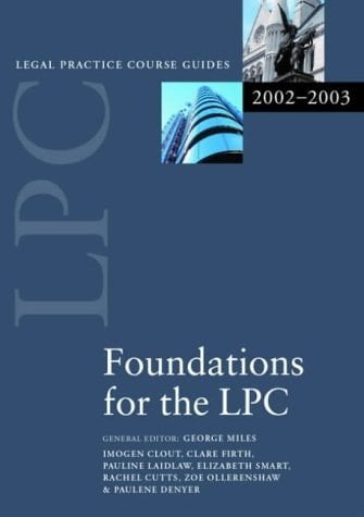 Foundations for the LPC (Legal Practice Course Guides)