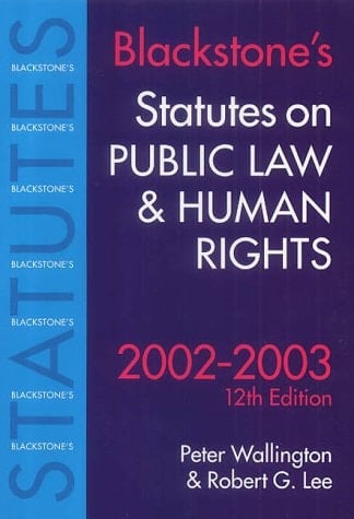 Statutes on Public Law and Human Rights (Blackstone's Statutes)