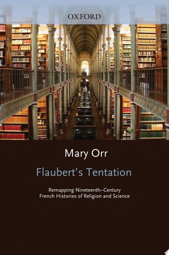 Flaubert's Tentation: Remapping Nineteenth-Century French Histories of Religion and Science