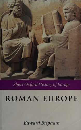 Roman Europe: 1000 BC-AD 400 (Short Oxford History of Europe)