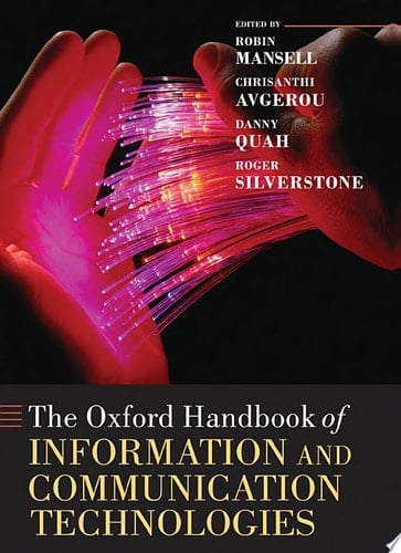 The Oxford Handbook of Information and Communication Technologies (Oxford Handbooks)