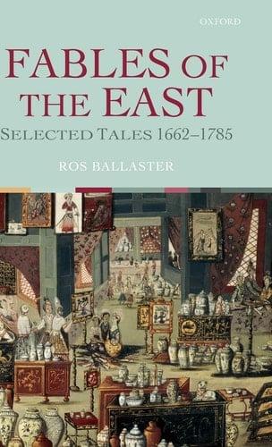 Fables of the East: Selected Tales 1662-1785