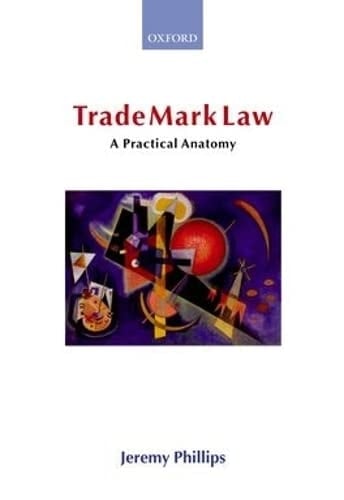 Trade Mark Law: A Practical Anatomy