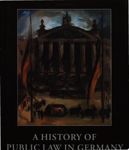 A History of Public Law in Germany 1914-1945