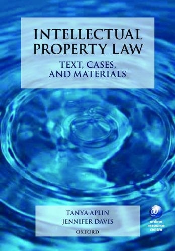 Intellectual Property Law: Text, Cases, and Materials