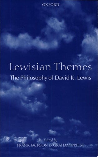 Lewisian Themes: The Philosophy of David K. Lewis