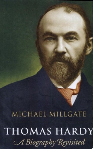 Thomas Hardy: A Biography Revisited