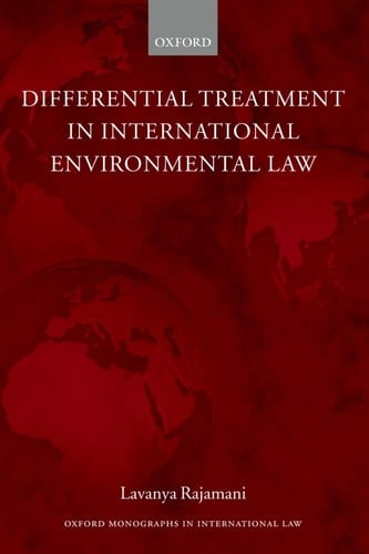 Differential Treatment in International Environmental Law (Oxford Monographs in International Law)