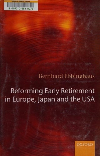 Reforming Early Retirement in Europe, Japan and the USA