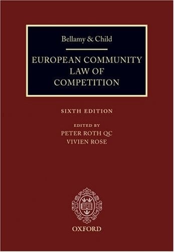 Bellamy & Child: European Community Law of Competition