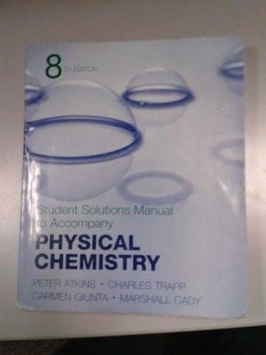 Instructor's Solutions Manual to Accompany Atkins' Physical Chemistry, Eighth Edition