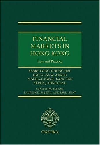 Financial Markets in Hong Kong: Law and Practice