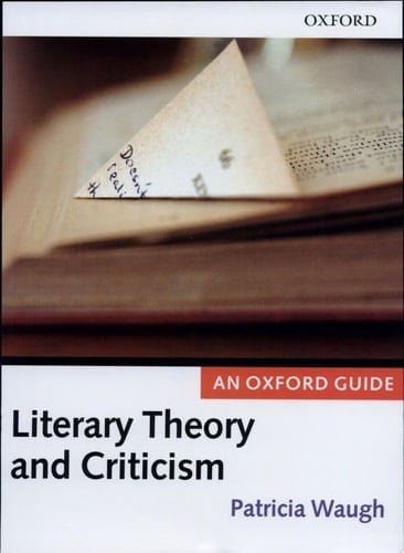 Literary Theory and Criticism: An Oxford Guide