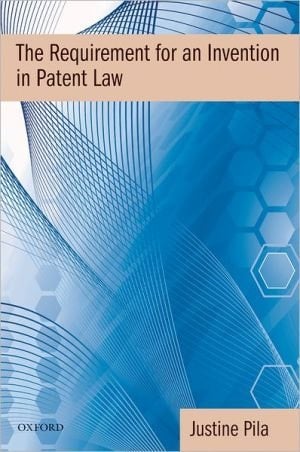 The Requirement for an Invention in Patent Law