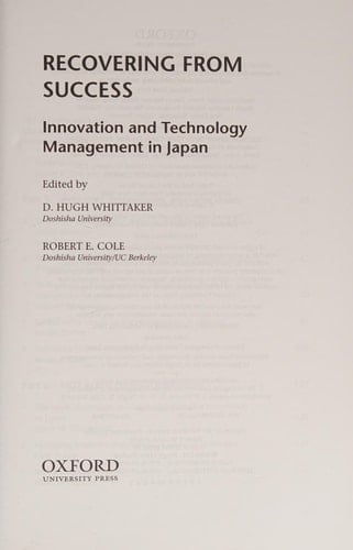 Recovering from Success: Innovation and Technology Management in Japan