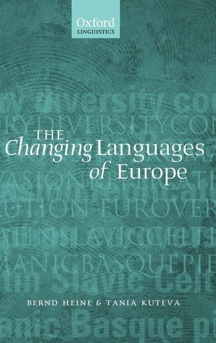 The Changing Languages of Europe (Oxford Linguistics)