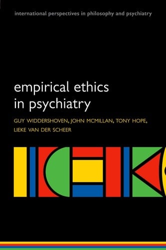 Empirical Ethics in Psychiatry (International Perspectives in Philosophy and Psychiatry)