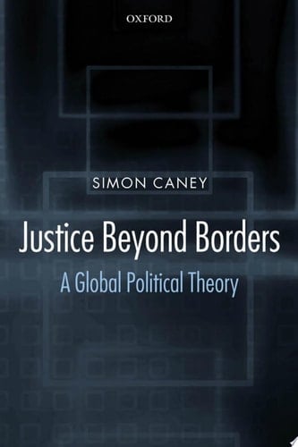 Justice beyond Borders: A Global Political Theory