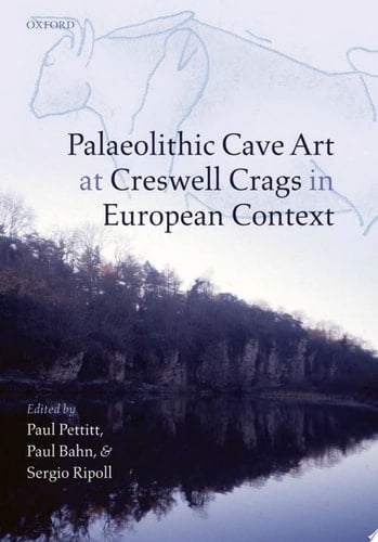 Palaeolithic Cave Art at Creswell Crags in European Context