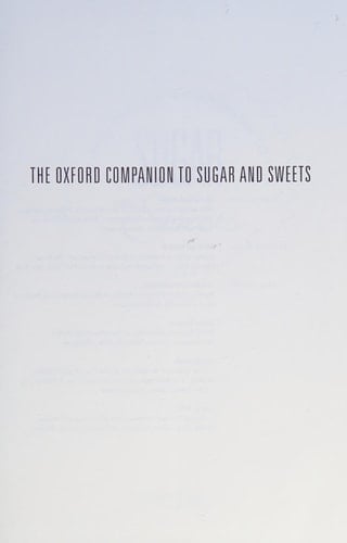 The Oxford Companion to Sugar and Sweets (Oxford Companions)