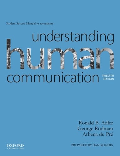 Understanding Human Communication Student Success Manual