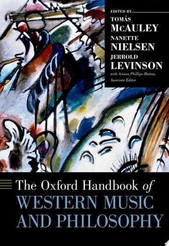 The Oxford Handbook Of Western Music And Philosophy