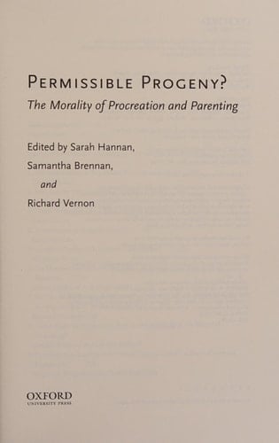 Permissible Progeny?: The Morality of Procreation and Parenting
