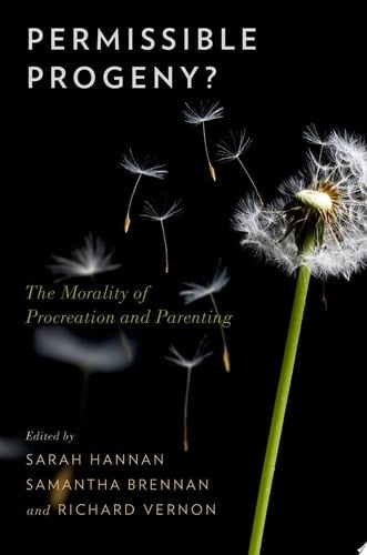 Permissible Progeny : The Morality of Procreation and Parenting