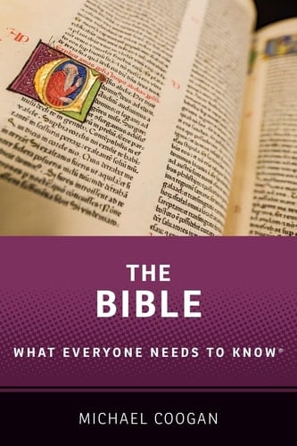 The Bible: What Everyone Needs to Know (R) (What Everyone Needs to Know)
