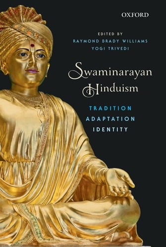 Swaminarayan Hinduism: Tradition, Adaptation, and Identity