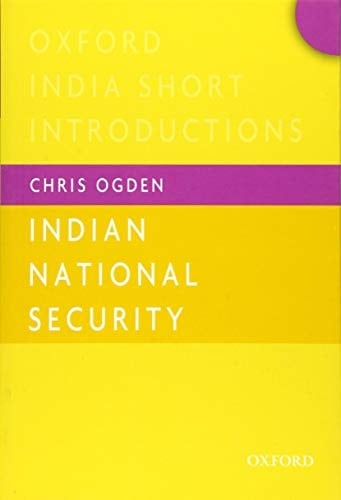 Indian National Security (OISI) (Oxford India Short Introductions Series)
