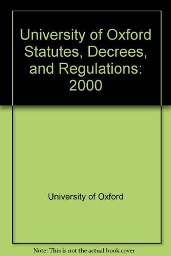 University of Oxford Statutes, Decrees, and Regulations