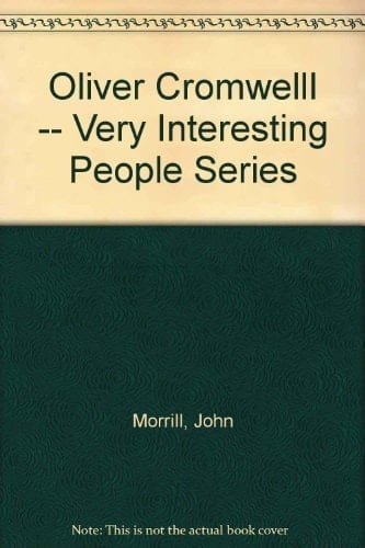 Oliver CromwellI -- Very Interesting People Series