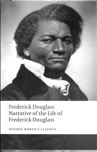 Narrative of the Life of Frederick Douglass, an American Slave (Oxford World's Classics)