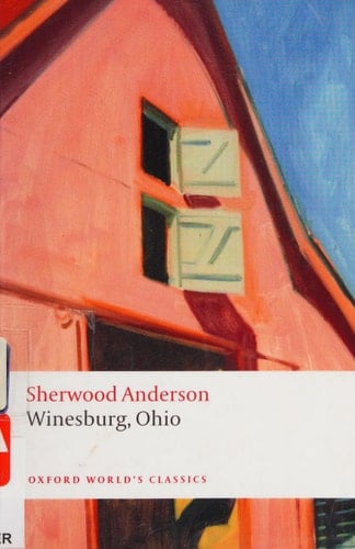 Winesburg, Ohio (Oxford World's Classics)