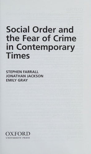 Social Order and the Fear of Crime in Contemporary Times (Clarendon Studies in Criminology)