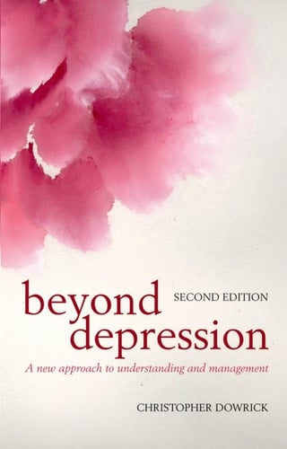 Beyond Depression: A new approach to understanding and management