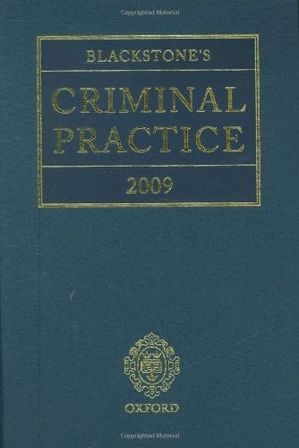 Blackstone's Criminal Practice 2009