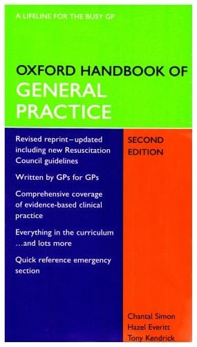 Oxford Handbook of General Practice: With Emergencies in Primary Care (Oxford Handbooks)