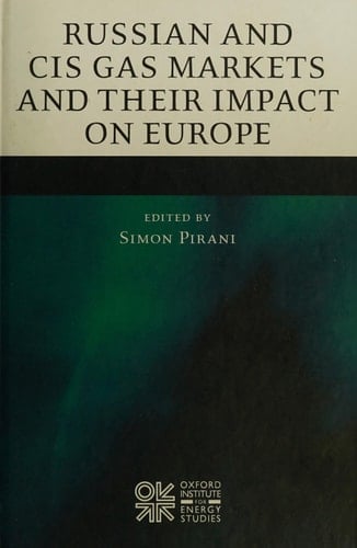 Russian and CIS Gas Markets and Their Impact on Europe