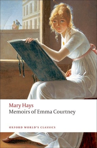Memoirs of Emma Courtney (Oxford World's Classics)