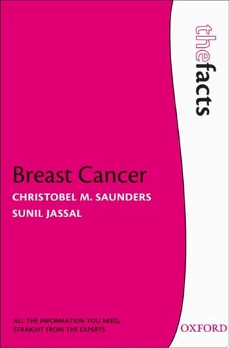 Breast Cancer (The Facts Series)