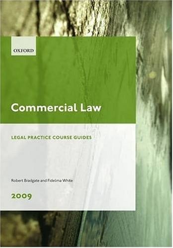 Commercial Law 2009: LPC Guide (Blackstone Legal Practice Course Guide)